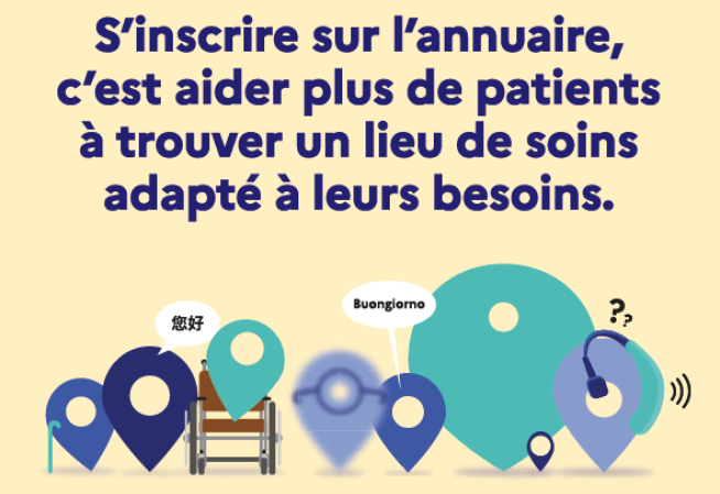 S'inscrire sur l'annuaire, c'est aider plus de patients à trouver un lieu de soins adapté à leurs besoins